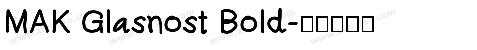 MAK Glasnost Bold字体转换